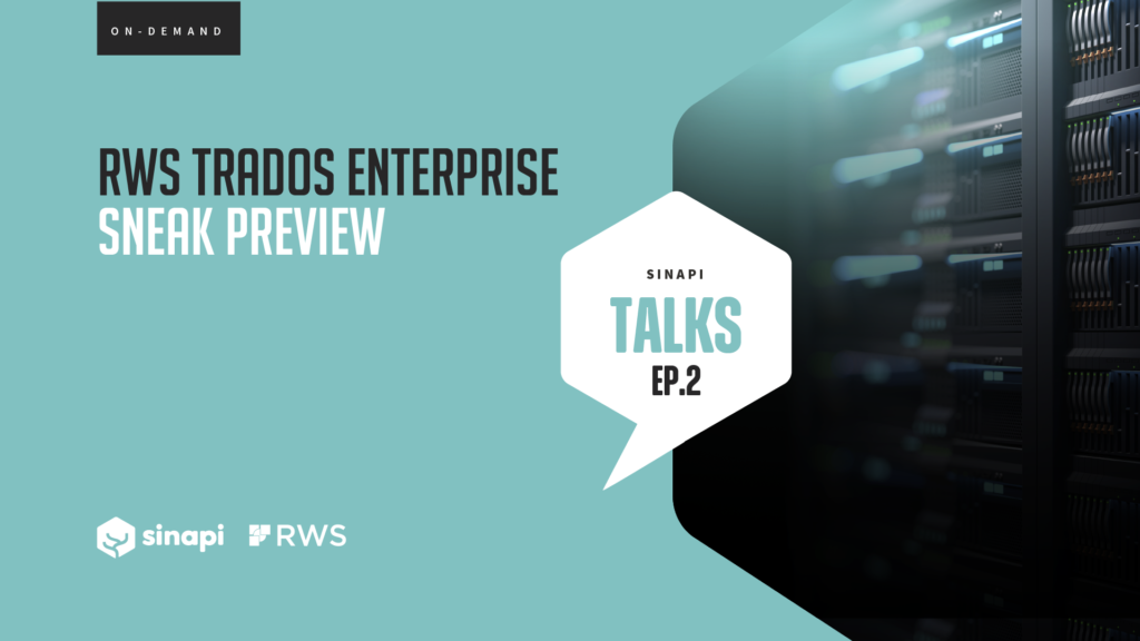 sinapi talk rws trados enterprise